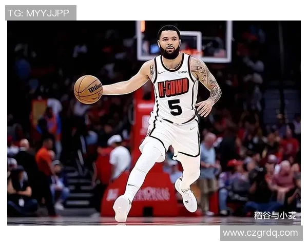 弗雷德范弗利特如何在NBA赛场上展现领导力与个人魅力